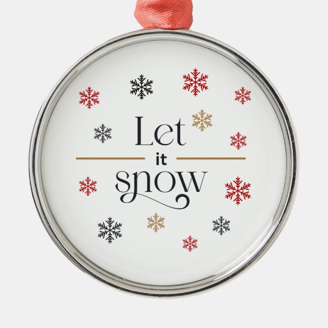 Let It Snow Ornament (Front)