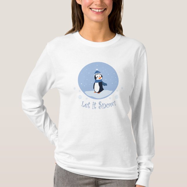 Let It Snow! (Penguin) T-Shirt (Front)