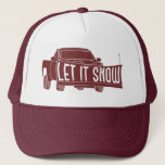 Let it Snow Pickup Truck with Snowplow Trucker Hat<br><div class="desc">The snowplowing themed hat has an illustration of a pickup truck with a snowplow on the front with the message "LET IT SNOW" on the plow. It's perfect for wearing while you're out plowing driveways.</div>