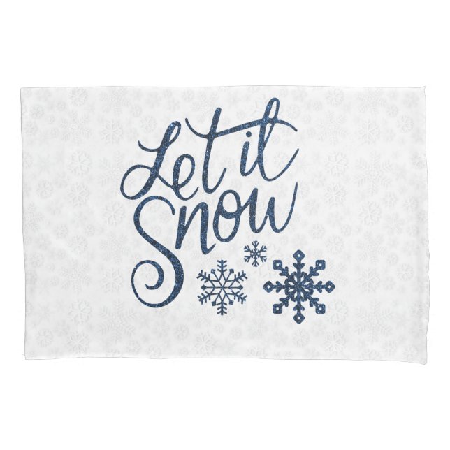 Let It Snow Pillowcase (Front)