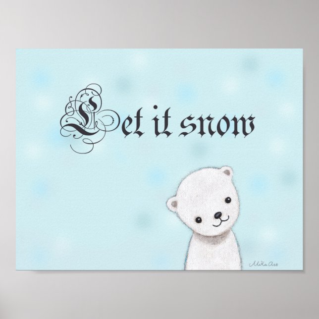 Let it snow Poster Cute Polar Bear Winter Wall Art (Front)