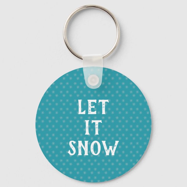 Let It Snow, Snowflake  Keychain (Front)