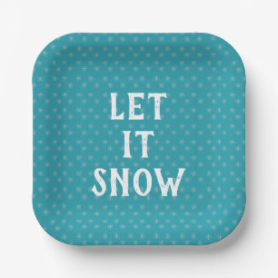 Let It Snow, Snowflake  Paper Plate