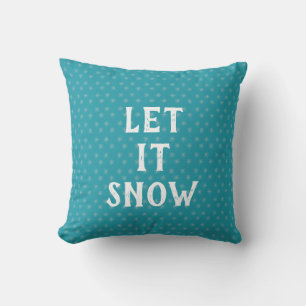Let It Snow, Snowflake  Throw Pillow