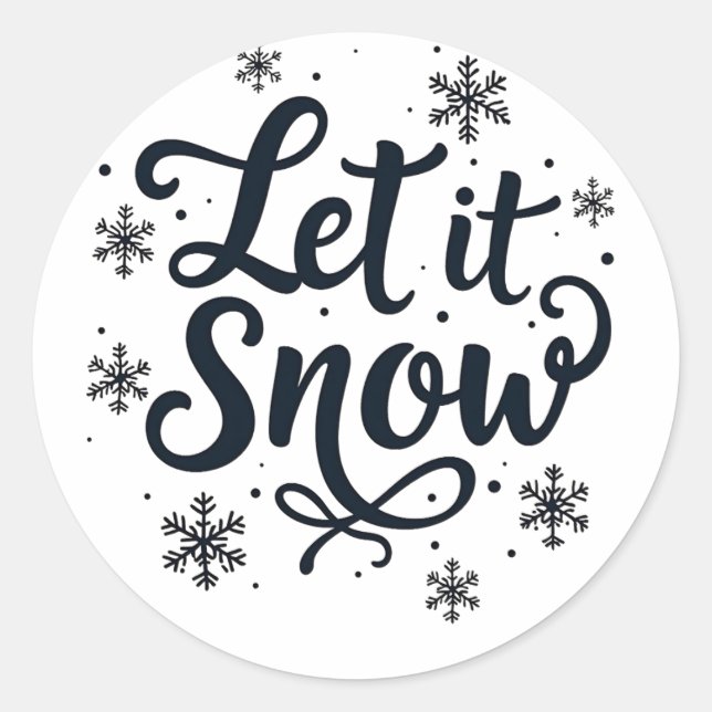 Let it Snow Snowflake Winter Season Chrstmas Classic Round Sticker (Front)