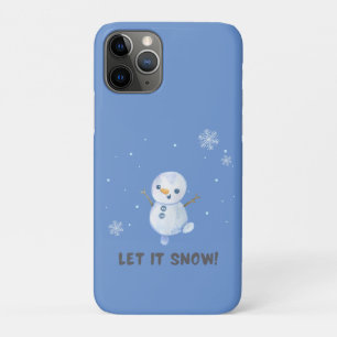 Let It Snow snowman iPhone 11 Pro Case