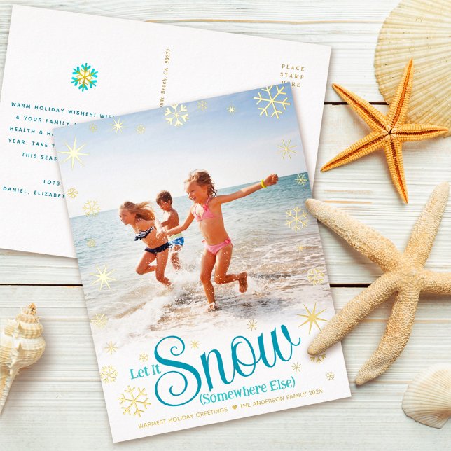 Let It Snow Somewhere Else Beach Photo Real Gold Foil Holiday Postcard (Creator Uploaded)