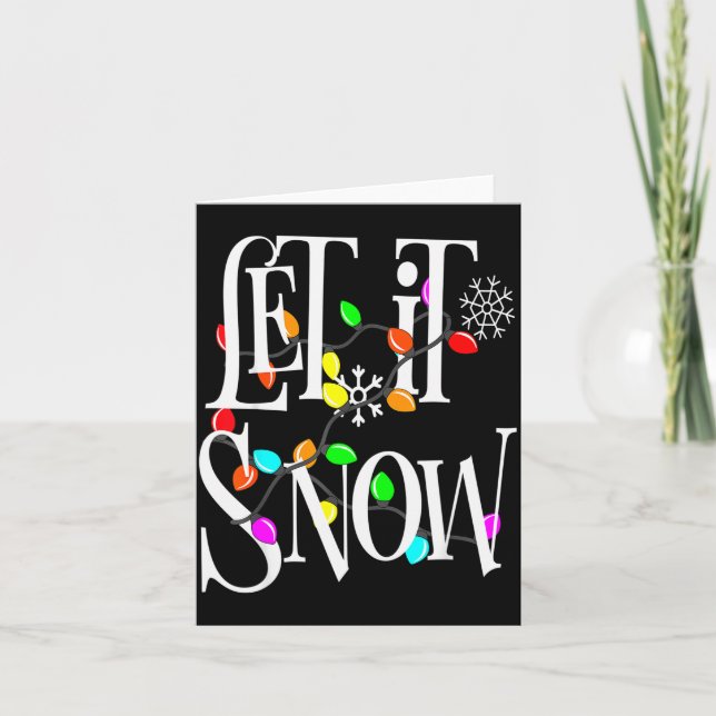 Let It Snow Somewhere Else Funny Christmas  Card (Front)