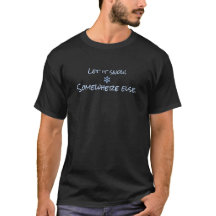 Let It Snow Somewhere Else Funny Winter Meme 