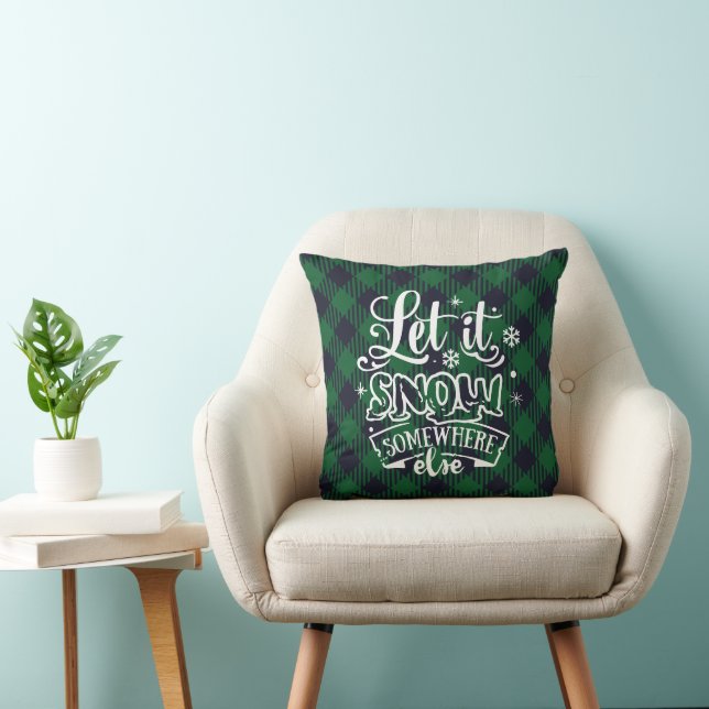 Let it Snow Somewhere Else Green Plaid Monogram Throw Pillow (Chair)