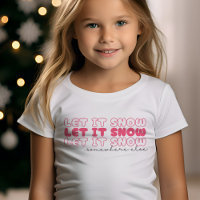 Let It Snow Somewhere Else Pink Funny Christmas