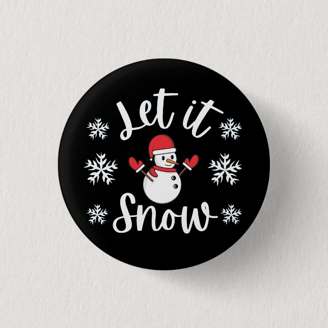 Let It Snow Winter Christmas  1 Inch Round Button (Front)