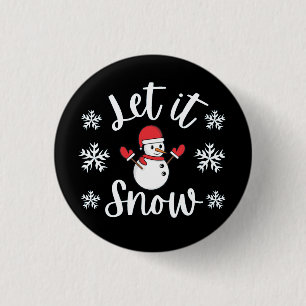 Let It Snow Winter Christmas  1 Inch Round Button