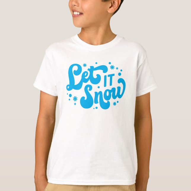 Let It Snow Winter Design T-Shirt (Front)