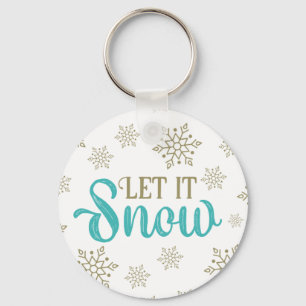 Let It Snow With Flakes Keychain