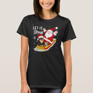 Let It Snow Xmas Cute Chihuahua And Santa Claus Ch T-Shirt