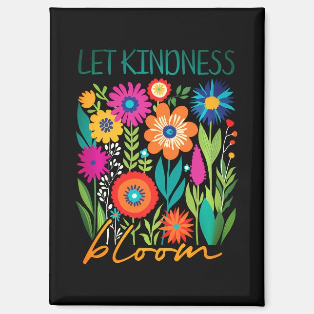 Let kindness bloom magnet (Front)