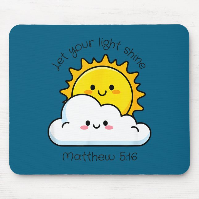 Let Light Shine Christian Bible Scripture Design Mouse Pad (Front)