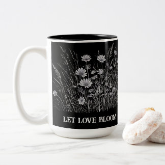 Let Love Bloom T-Shirt Two-Tone Coffee Mug