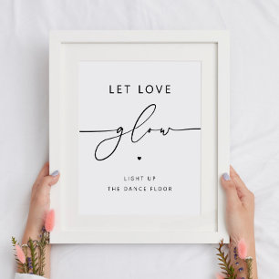 Let Love Glow   Minimalist Wedding Glow Stick Sign