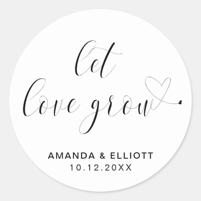 Let Love Grow Black and White Typography Wedding Classic Round Sticker (Front)
