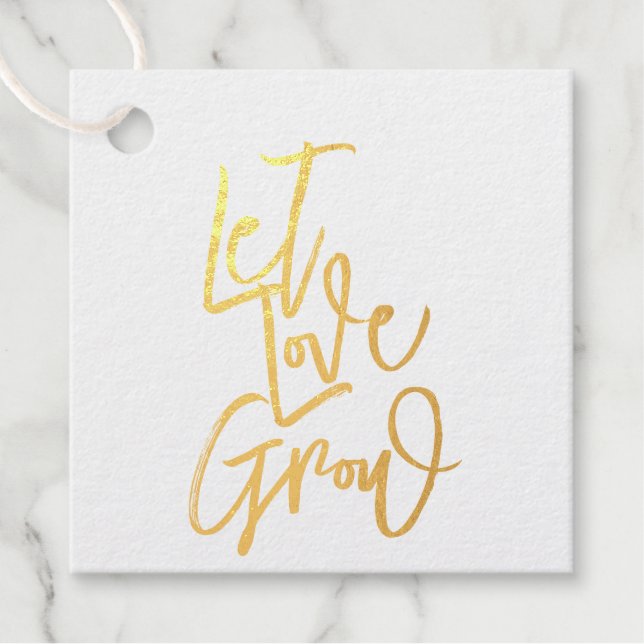 Let Love Grow Foil Gift Tag  (Front)