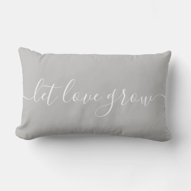Let Love Grow Gray & White Lumbar Pillow (Front)