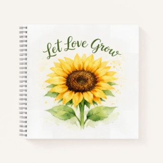Let Love Grow – Watercolor Sunflower Notebook