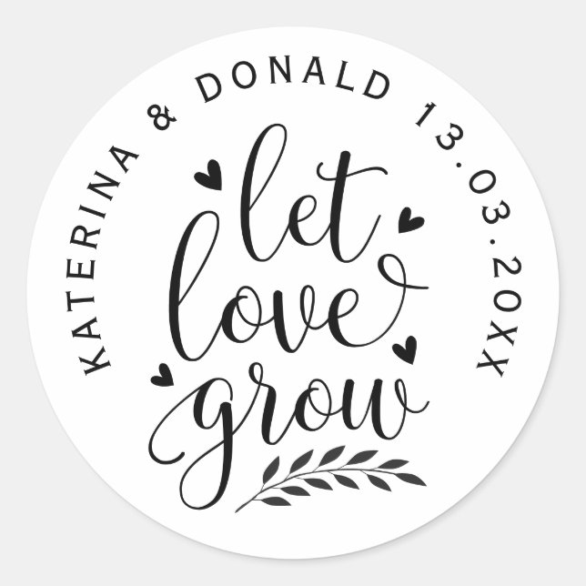 Let Love Grow Wedding Seeds Classic Round Sticker (Front)