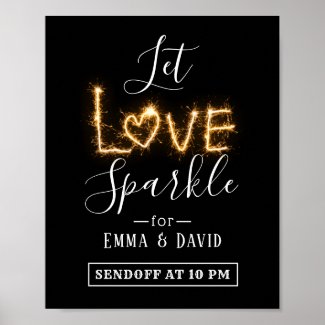 Let Love Sparkle | Sparkler Send Off Wedding Sign