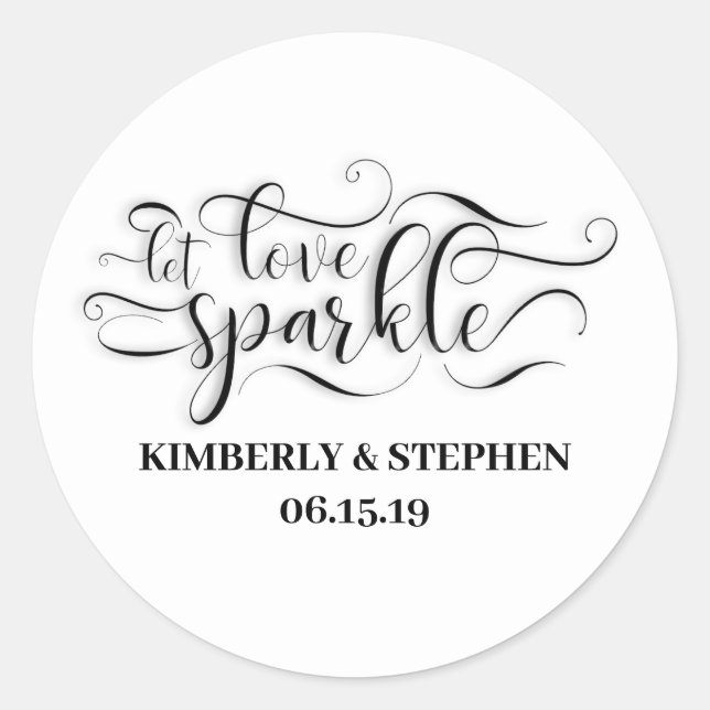 Let Love Sparkle Wedding Classic Round Sticker (Front)
