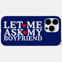 Let Me Ask My Boyfriend Valentine's Day Boyfriend