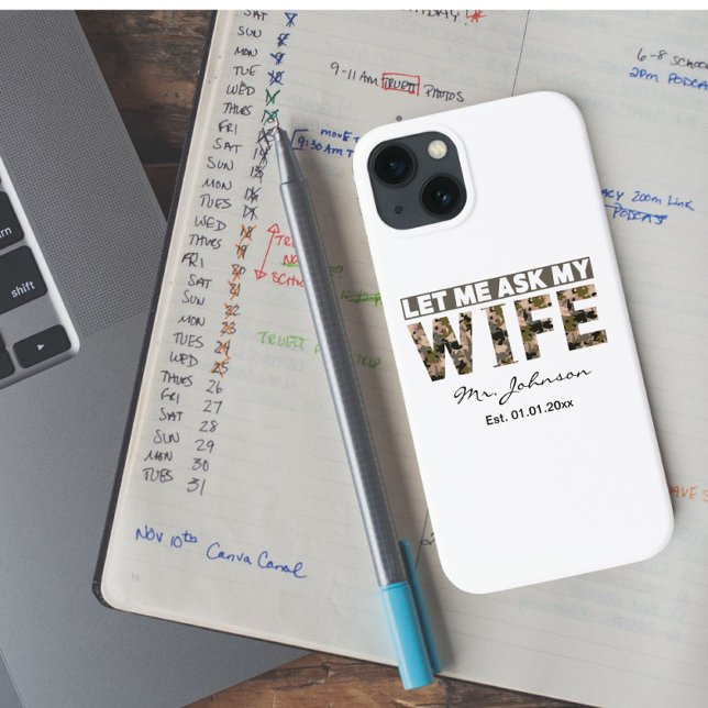 Let me ask my wife funny personalized Case-Mate iPhone case (Creator Uploaded)