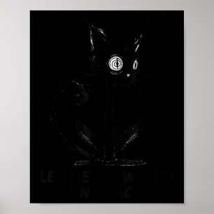 Let Me Be Weird In Peace Black Cat Graphic Poster