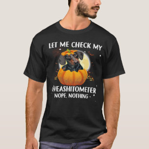 Let Me Check My Dachshund Halloween T-Shirt
