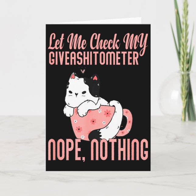 Let Me Check My Giveaometer Nope Nothing Valentin  Card (Front)