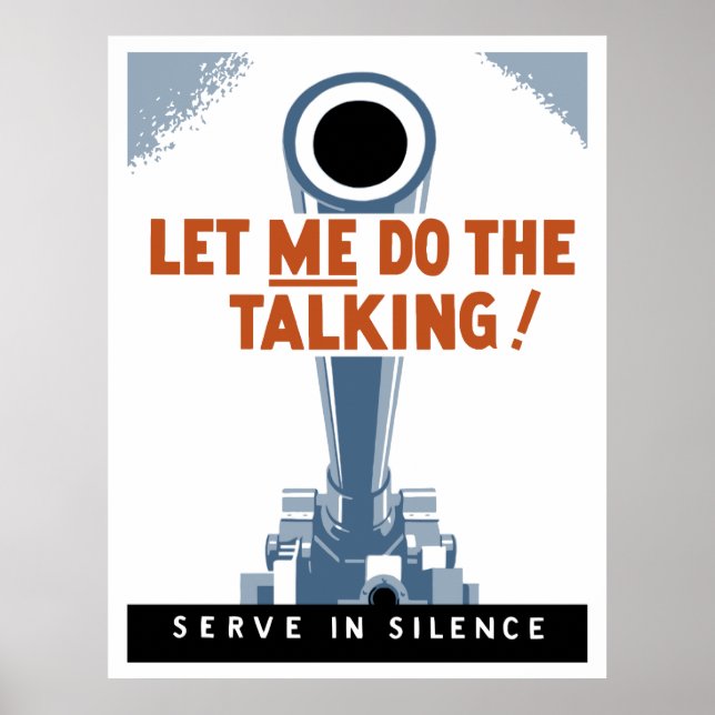 Let Me Do The Talking! Serve In Silence Poster (Front)