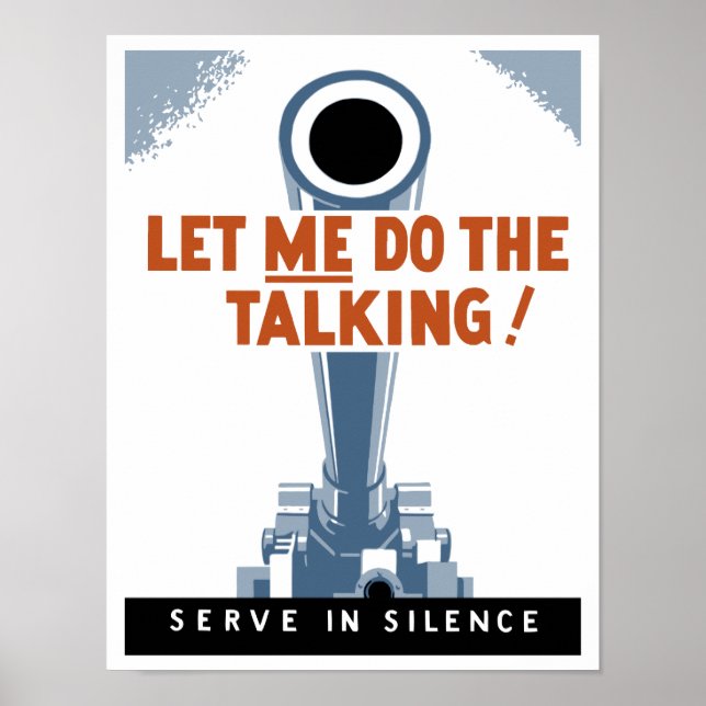 Let Me Do The Talking! Serve In Silence Poster (Front)