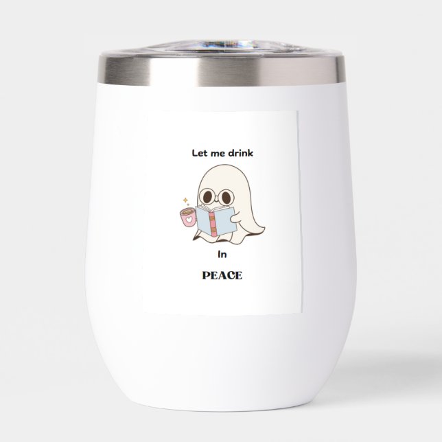 Let me drink in peace! (Front)