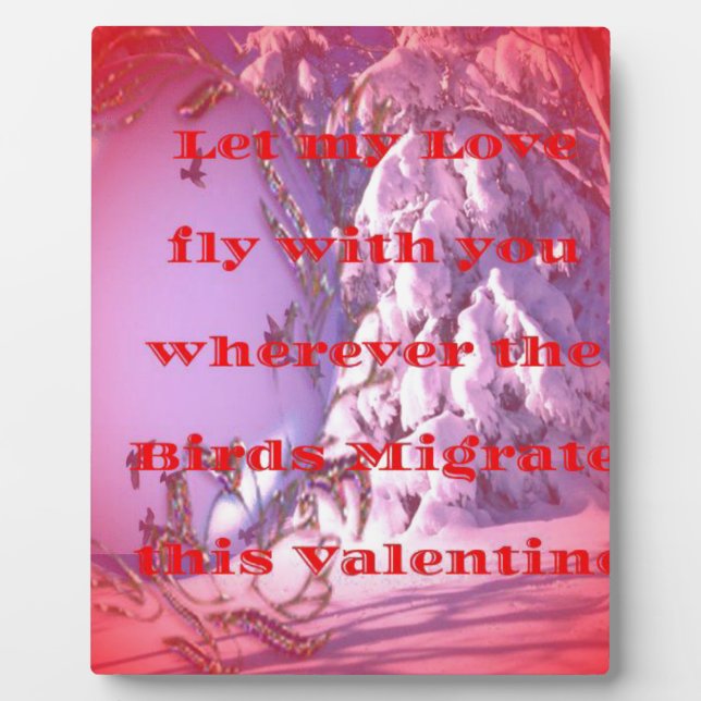 Let me fly with you to valentine.png plaque (Front)