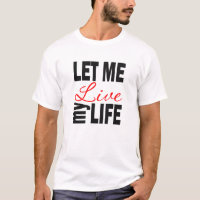 Let Me Live My Life on White