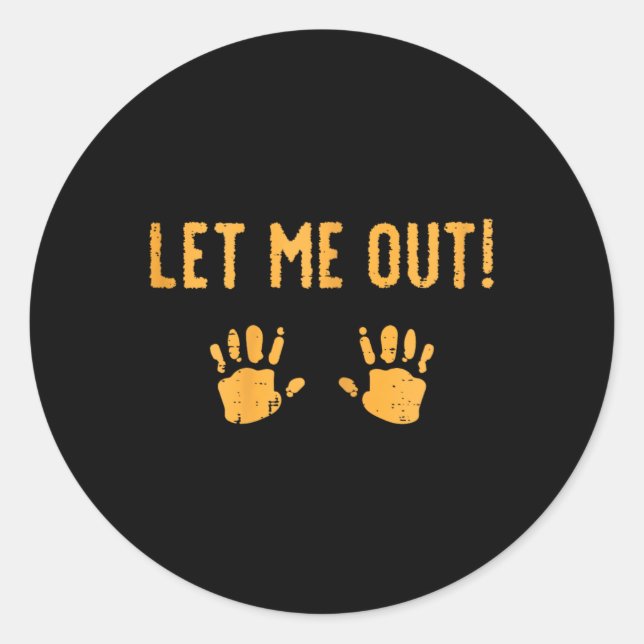 Let Me Out Baby Costume Halloween Classic Round Sticker (Front)