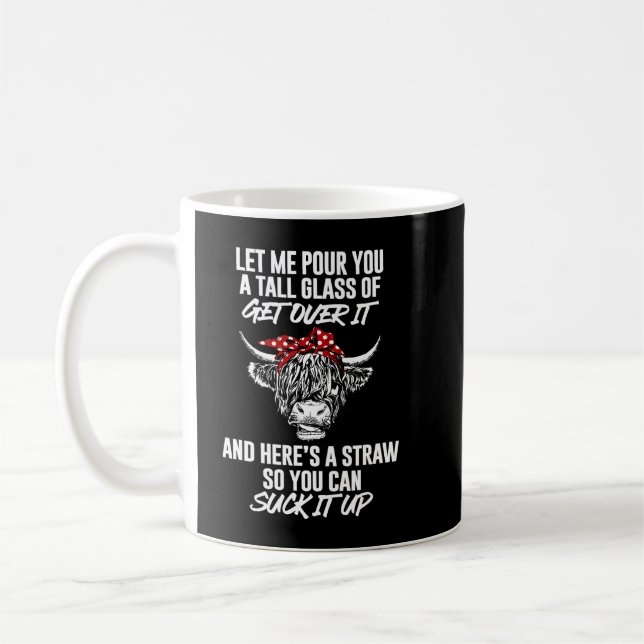 Let Me Pour You A Tall Glass Of Get Over It Turtle Coffee Mug (Left)