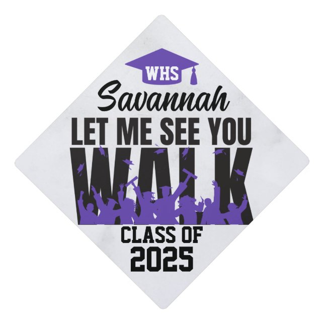 Let me see you WALK | Purple & Black Funny Urban Graduation Cap Topper (Front)