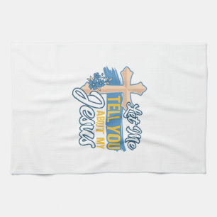 Let Me Tell You About My Jesus Christian Shirt Des Kitchen Towel
