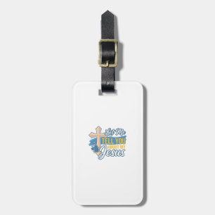 Let Me Tell You About My Jesus Christian Shirt Des Luggage Tag