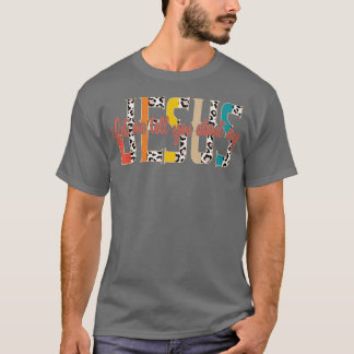 Let Me Tell You About My Jesus Leopard Vintage  T-Shirt