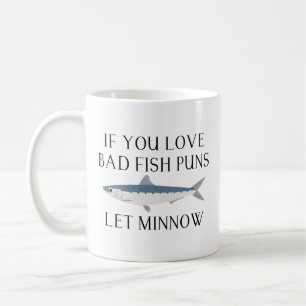 Let Minnow Coffee Mug
