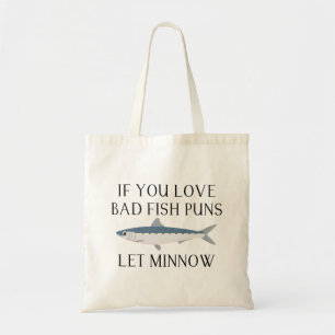 Let Minnow Tote Bag