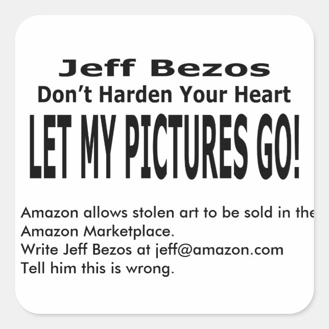 Let My Pictures Go! Square Sticker (Front)